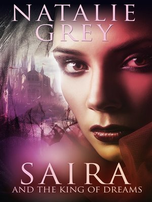 cover image of Saira & the King of Dreams
